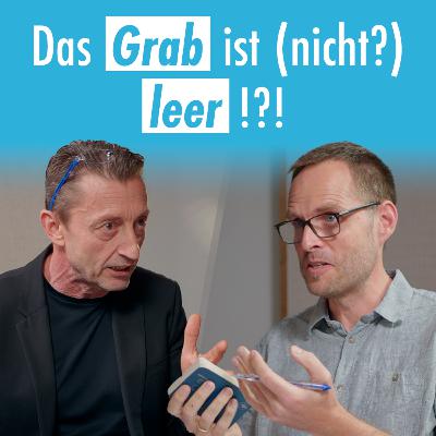 War das Grab Jesu wirklich leer gewesen? Dialog zwischen Dr. Andreas Klein und Dr. Christian Bensel