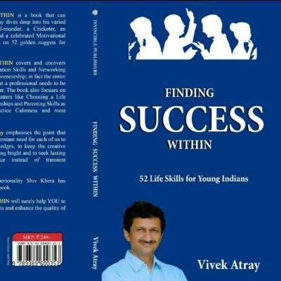 13 - Vivek Atray on Finding Success Within 13 - Vivek Atray on Finding Success Within