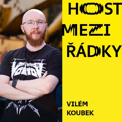 Vilém Koubek: Současný horor je inteligentní, žádní krvelační zombíci Vilém Koubek: Současný horor je inteligentní, žádní krvelační zombíci