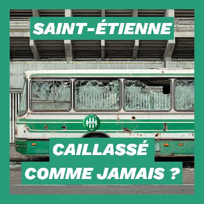 Saint Étienne... caillassé comme jamais ? Saint Étienne... caillassé comme jamais ?