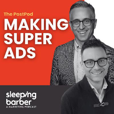 SBP 171: The PostPod - Making Super Ads
