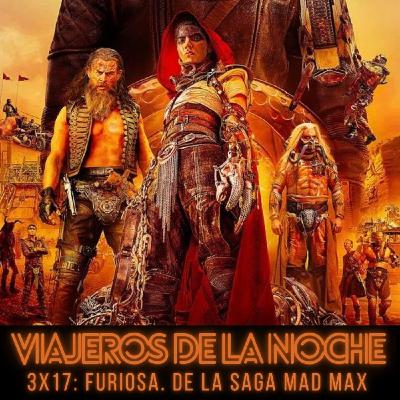 VDLN – 3X17: Furiosa: De la saga Mad Max