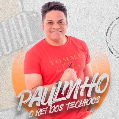 PAULINHO O REI DOS TECLADOS - Podguar Podcast #11