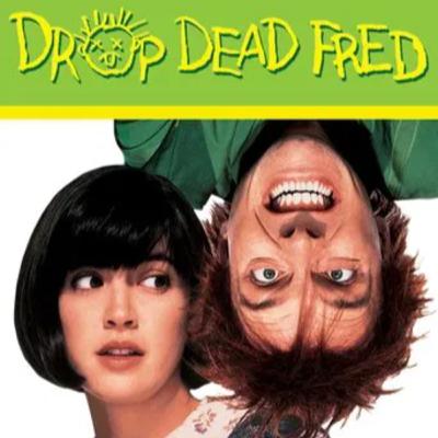 CULT CLASSIC - Drop Dead Fred: Reclaiming Imagination and Identity