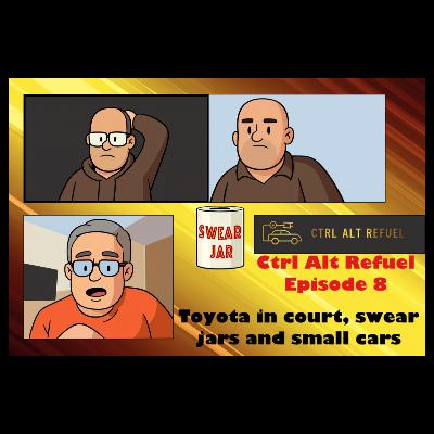 Ctrl Alt Refuel Ep 8 Mirai owners sue Toyota because hydrogen, The C.A.R swear Jar, really small cars