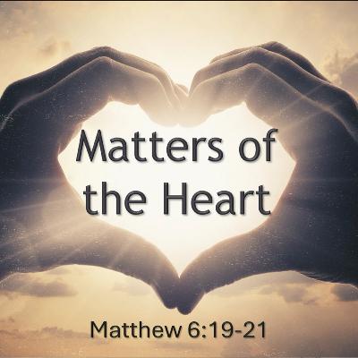 Matters of the Heart Part 3
