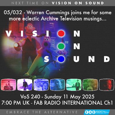 VISION ON SOUND EPISODE 240 - TX MAY 11 2025