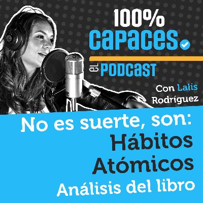 El éxito no es solo suerte o talento, Son los Hábitos Atómicos. El éxito no es solo suerte o talento, Son los Hábitos Atómicos.