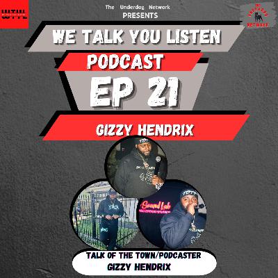 WTYL with Your Favorite Host, Gizzy Hendrix