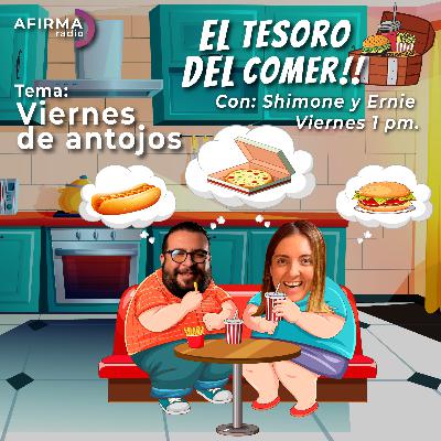 Viernes de antojos - Episodio 123