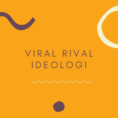 5. Viral Rival Ideologi