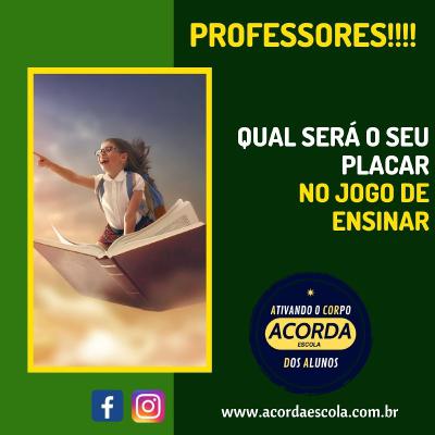 T02 Ep. 11 - OLÁ PROFESSORES - Qual será o seu placar no jogo de ensinar?