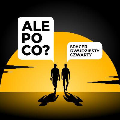 Spacer dwudziesty czwarty Spacer dwudziesty czwarty