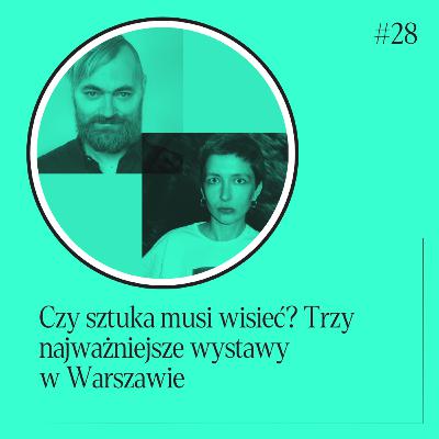 Trzy najważniejsze wystawy w Warszawie