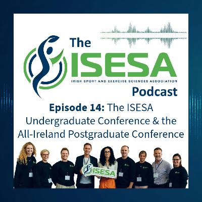 The ISESA Undergraduate Conference and the All Ireland Postgraduate Conference