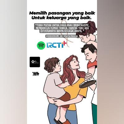 Sebagai anak brokenhome, takut gak sih bangun rumah tangga? #BrokenhomePodcast!