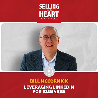 Leveraging LinkedIn for Business featuring Bill McCormick