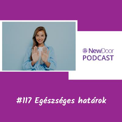 #117 Egészséges határok #117 Egészséges határok
