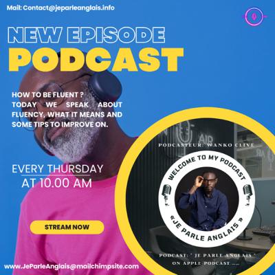 Episode 58: Learning how to be fluent