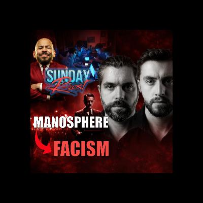 Jimmy The Giant: MANOSPHERE TO FASCISM