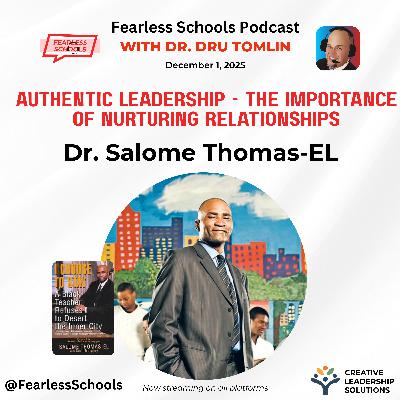 Authentic Leadership - The Importance of Nurturing Relationships w. Principal EL Authentic Leadership - The Importance of Nurturing Relationships w. Principal EL