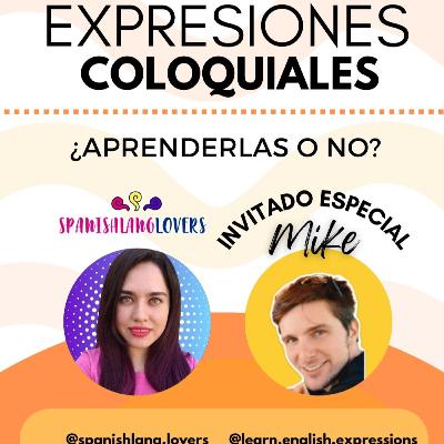 051 | Expresiones coloquiales, cuándo y cómo estudiarlas.