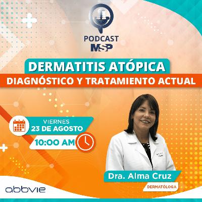 Dermatitis atópica: Diagnóstico y tratamiento actual Dermatitis atópica: Diagnóstico y tratamiento actual