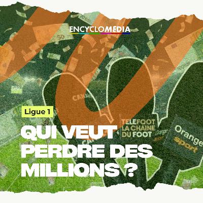 Ligue 1 : qui veut perdre des millions ? Comment le foot français a cru valoir un milliard Ligue 1 : qui veut perdre des millions ? Comment le foot français a cru valoir un milliard
