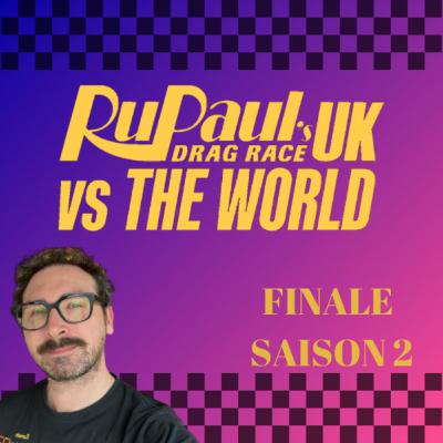 Rupaul Drag Race UK vs the World S02 Grand Finale