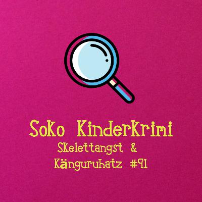 Skelettangst & Känguruhatz - Folge 92