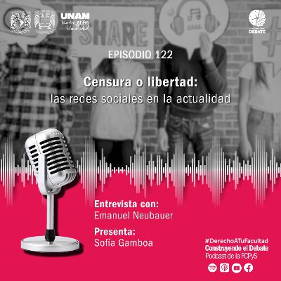 Ep 122 Censura o libertad: las redes sociales en la actualidad