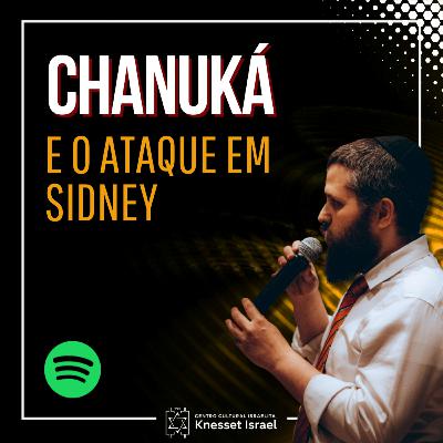 1306 Chanuká e o ataque em Sidney 1306 Chanuká e o ataque em Sidney