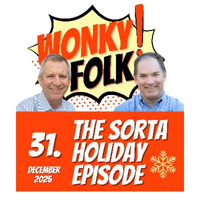 Vol 31 - The Sorta Holiday Episode: Missed Opportunities on Education