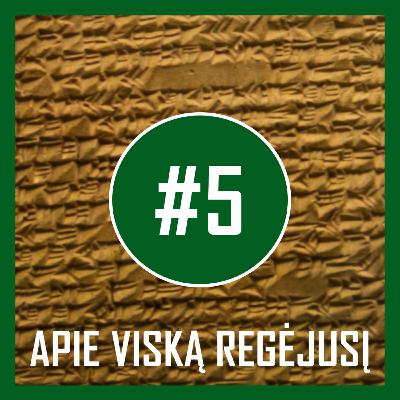 AUDIOKNYGOS | „Apie viską regėjusį“ #5 skaito Rimantas Teresas