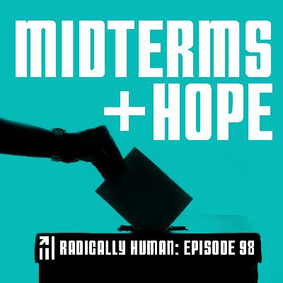 2022 Midterm Elections & The Value of Hope 2022 Midterm Elections & The Value of Hope