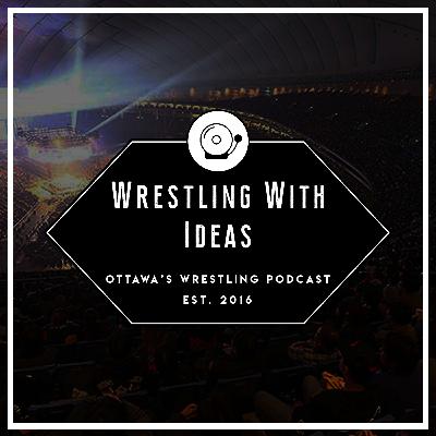 Wrestling With Ideas e181 - YOU NEVER SAW IT COMIN!