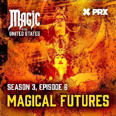 Magical Futures