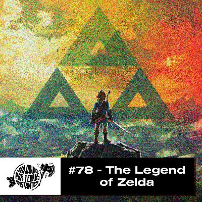 #78 - Zelda #78 - Zelda