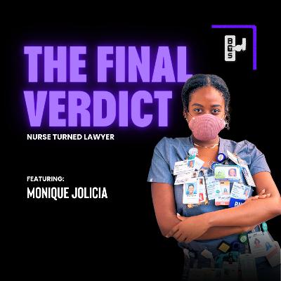 The Final Verdict with Monique Jolicia