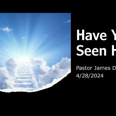 Have You Seen Him 04/28/2024