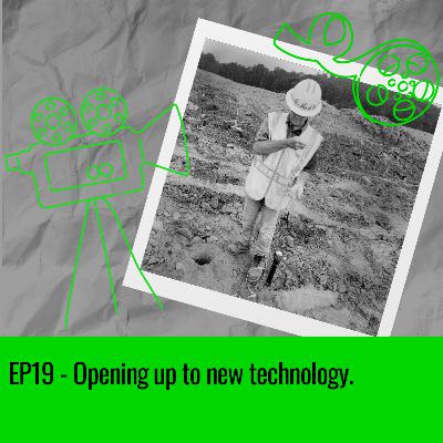 EP19 - Opening up to new technology EP19 - Opening up to new technology