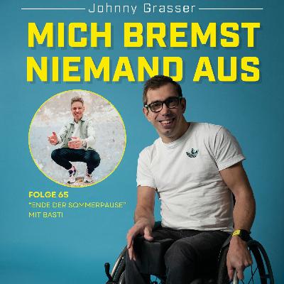 FOLGE 65: Ende der Sommerpause