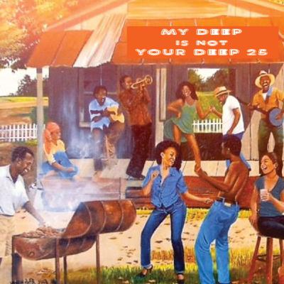 My Deep is Not Your Deep 25 - '''N1 Shandies'''