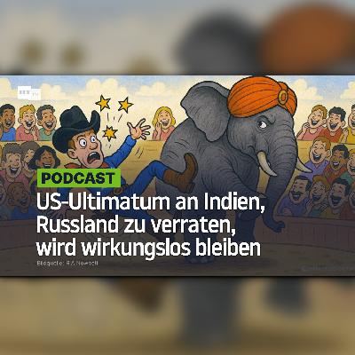US-Ultimatum an Indien, Russland zu verraten, wird wirkungslos bleiben