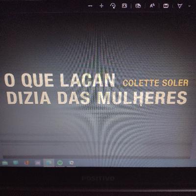 O que Lacan dizia das mulheres Tópico III A mãe. / A mãe ICS e A angustia da mãe