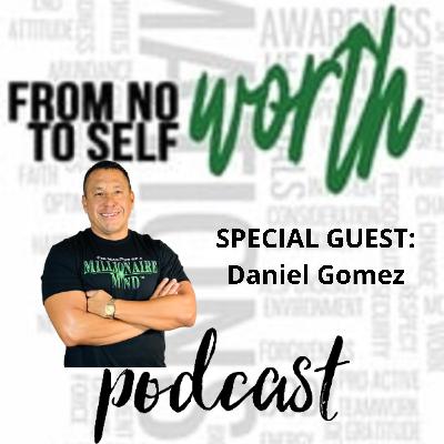 S3 EP 4: Forgive Yourself First with Daniel Gomez S3 EP 4: Forgive Yourself First with Daniel Gomez