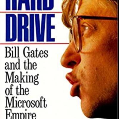 Hard Drive: Bill Gates and the making of Microsoft Empire - Learning from Book