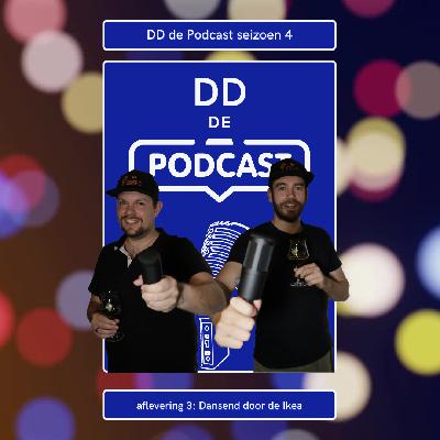 DD de podcast S4 #3: Dansend door de Ikea