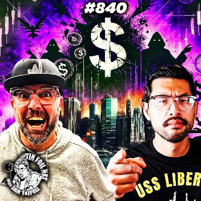 #840: Exposing Economic Terrorism with James Li