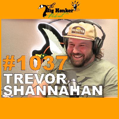 Episode #1037: Trevor Shannahan